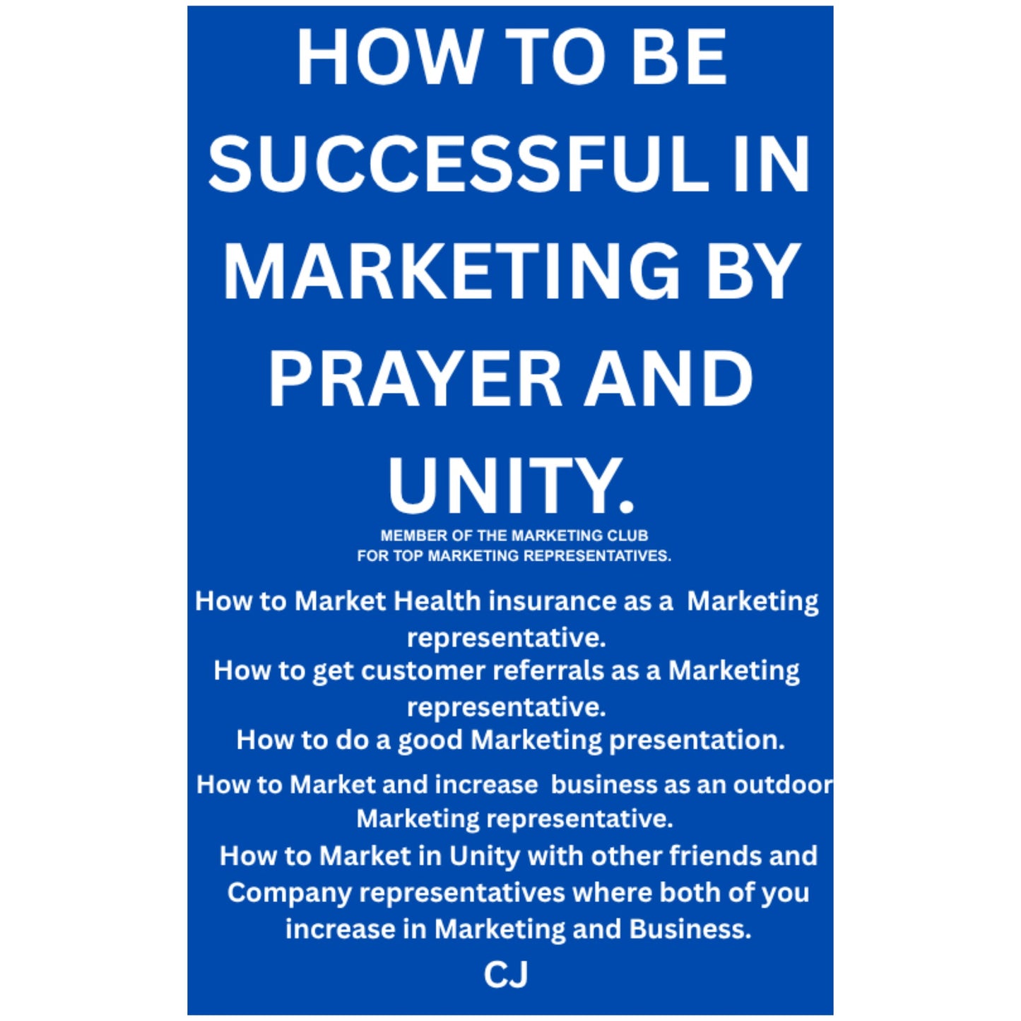 Marketing Ebook by Prayer and having Unity. Proven (Step by step) STORE